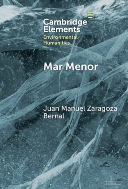 Mar Menor - Histories from the Critical Zone