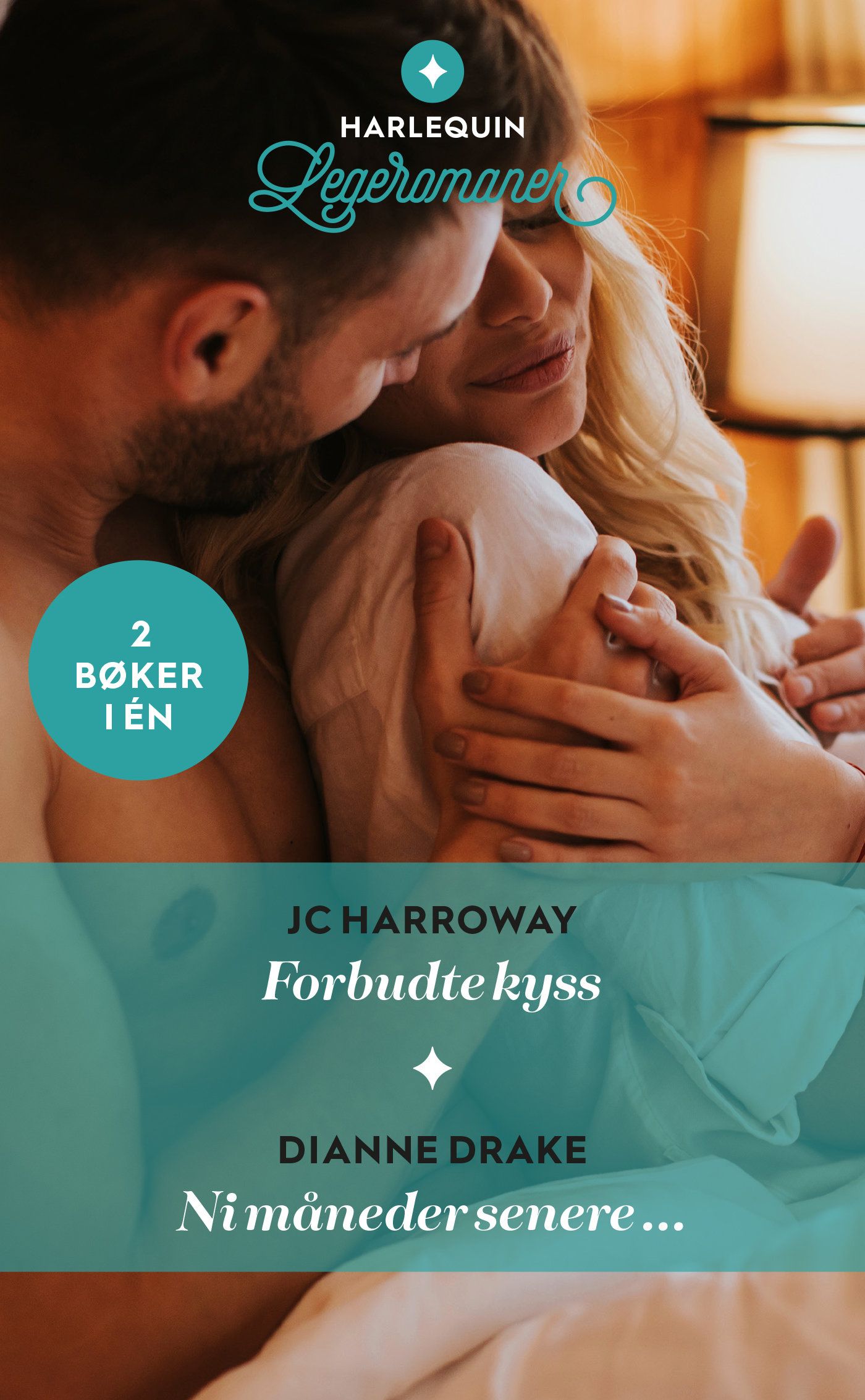 Forbudte kyss ; Ni måneder senere...