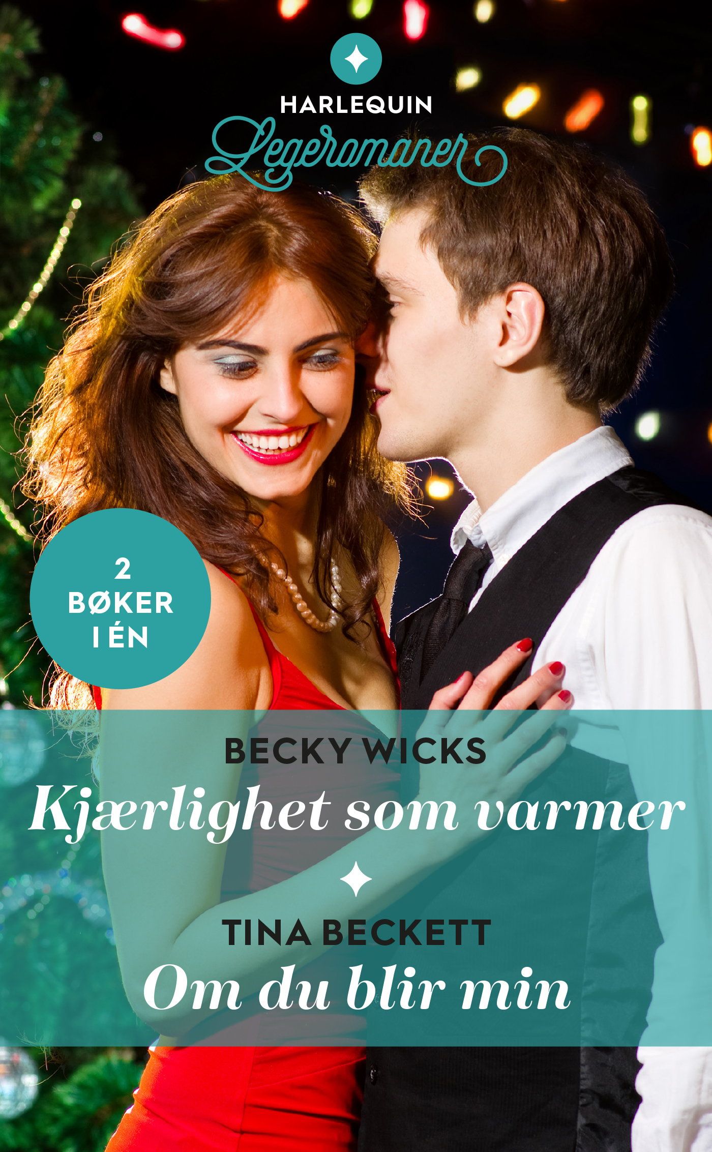 Kjærlighet som varmer ; Om du blir min
