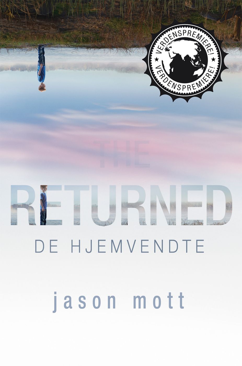De hjemvendte
