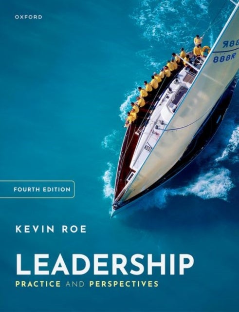 Leadership - Practice and Perspectives