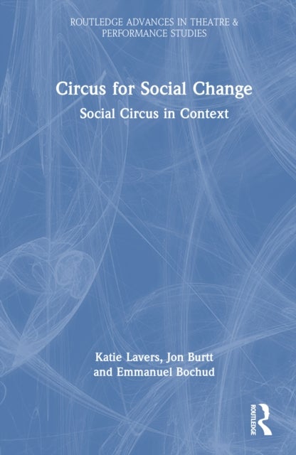Circus for Social Change - Social Circus in Context