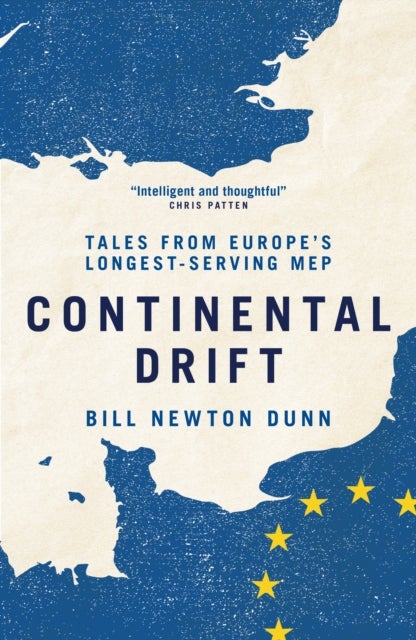Continental Drift - Tales from Europe's Longest-Serving MEP
