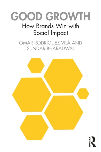 Good Growth - How Brands Win with Social Impact