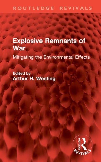Explosive Remnants of War - Mitigating the Environmental Effects