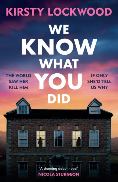 We Know What You Did - The most unforgettable debut crime novel you'll read in 2026