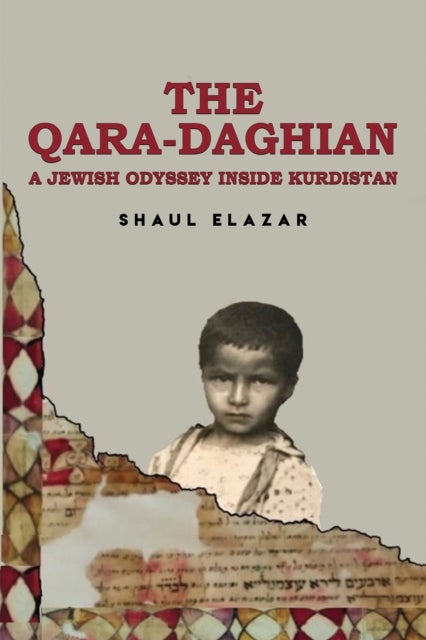 The Qara-Daghian - A Jewish Odyssey Inside Kurdistan