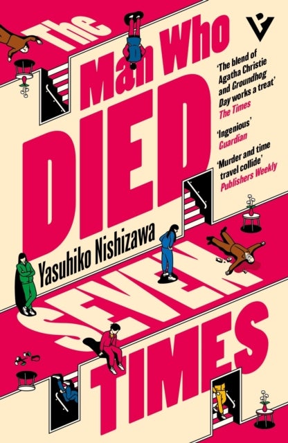 The Man Who Died Seven Times - The Classic Time-Loop Murder Mystery