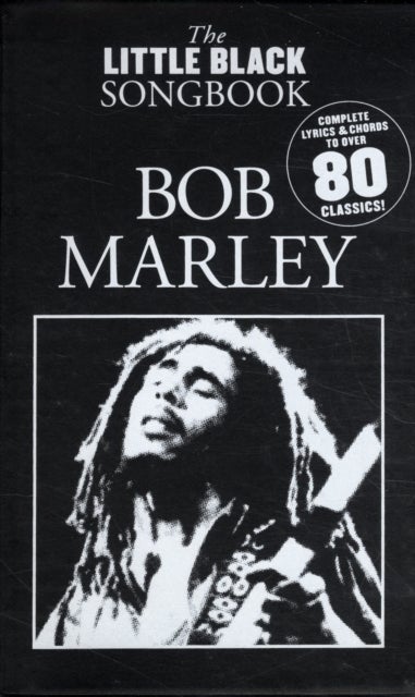 The Little Black Songbook - Bob Marley