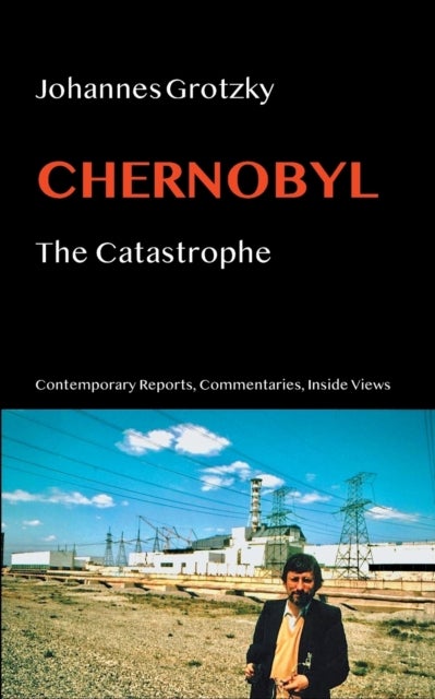 Chernobyl - The Catastrophe