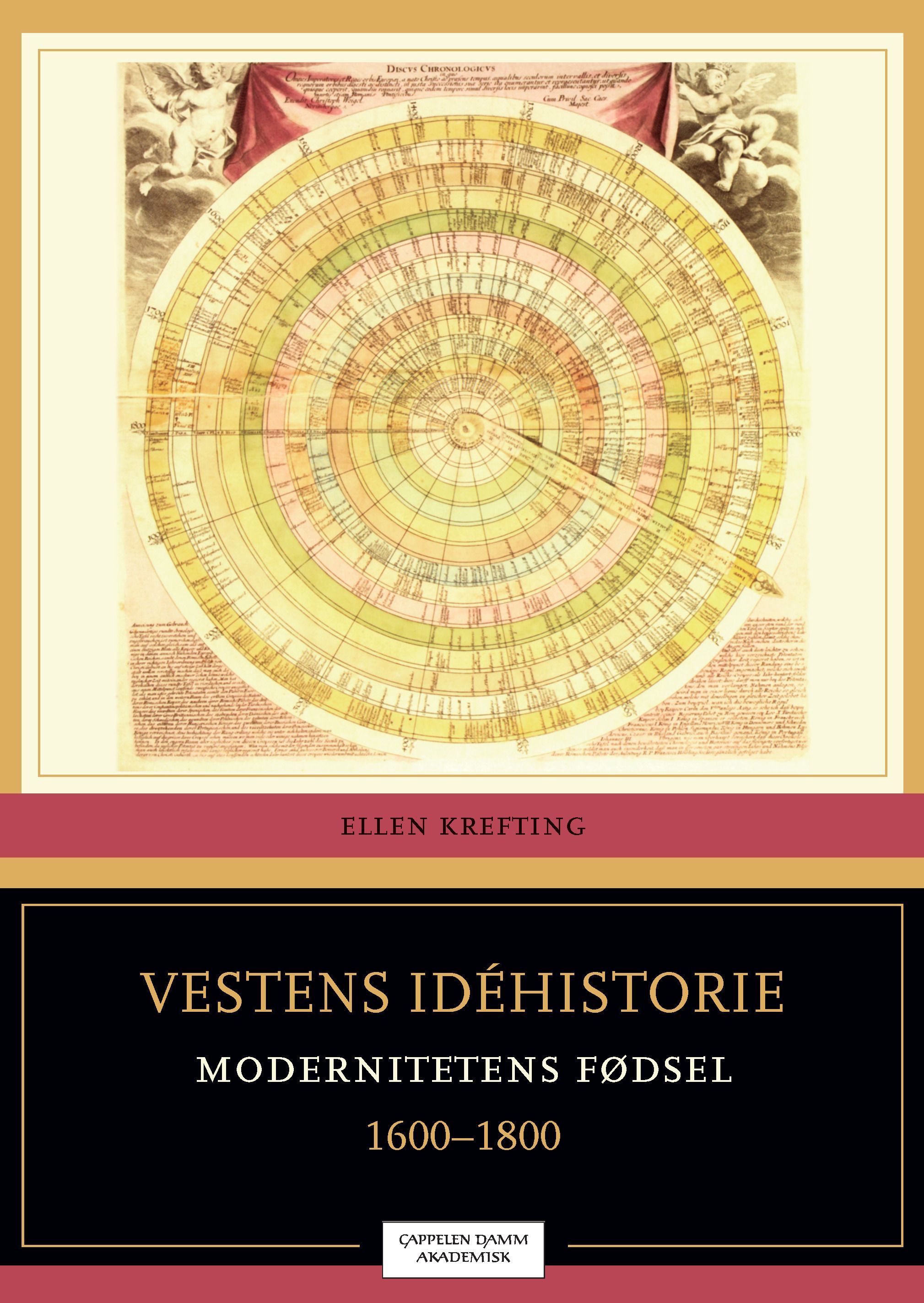 Vestens idéhistorie - bind 3 : modernitetens fødsel : 1600-1800