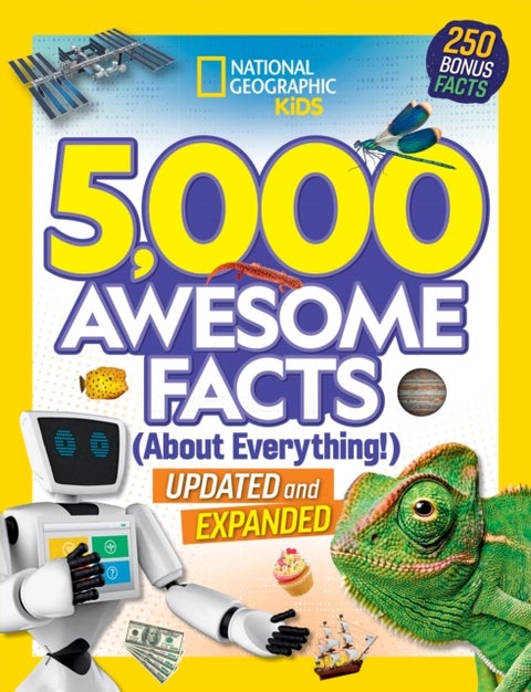 5,000 Awesome Facts (About Everything!) - Fascinating Facts About Animals, Science, Space, History and More!