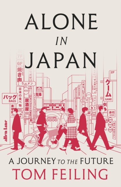 Alone in Japan - A Journey to the Future