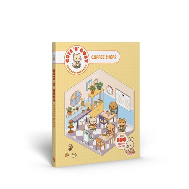 Cute 'n' Cozy Sticker Therapy: Coffee Shops - Over 500 reusable stickers!
