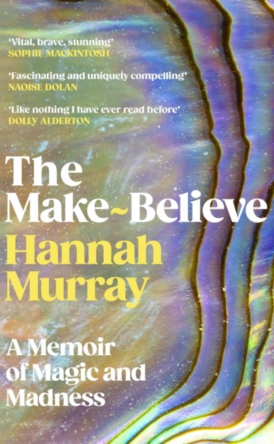 The Make-Believe - A memoir of magic and madness