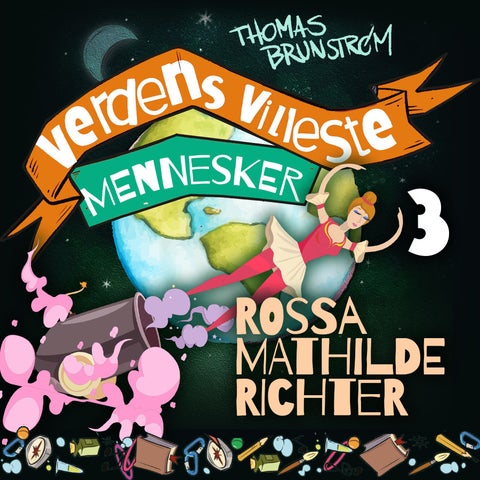 Rossa Mathilda Richter - den menneskelige kanonkulen