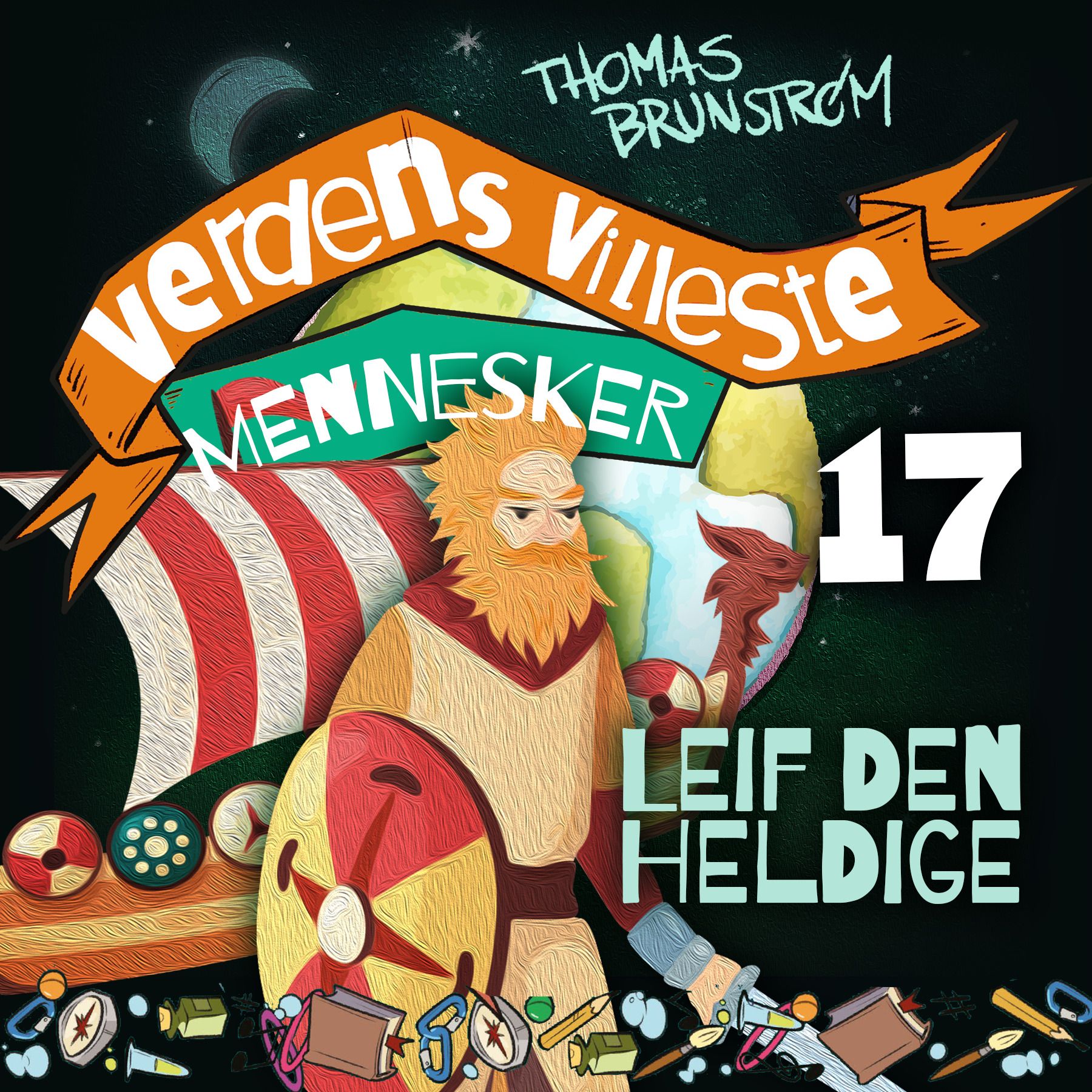 Leif den heldige - mannen som oppdaget Amerika