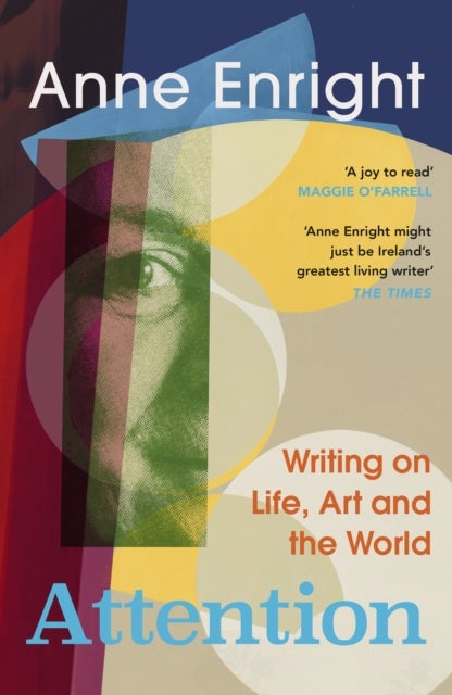 Attention - Writing on Life, Art and the World