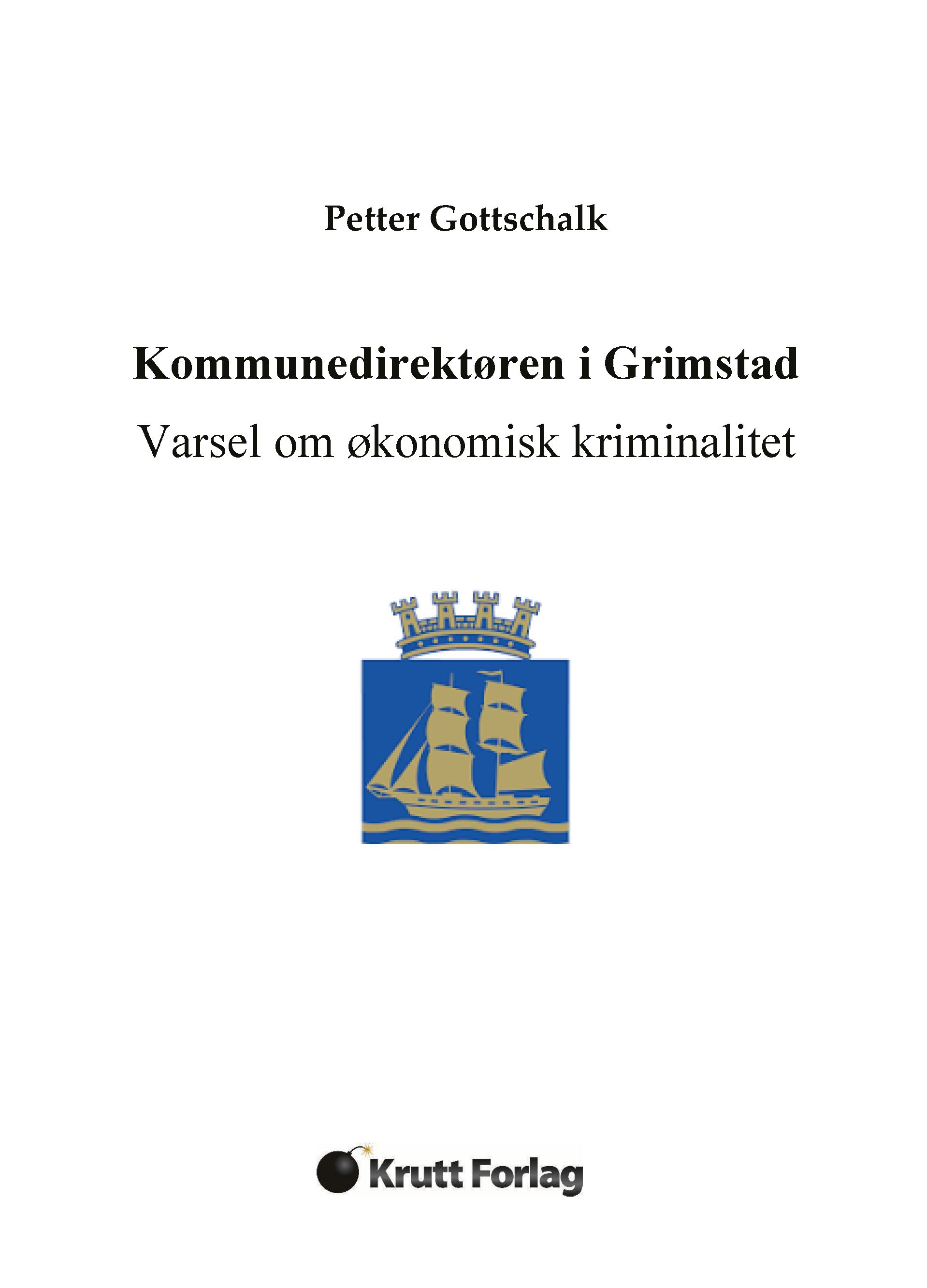 Kommunedirektøren i Grimstad - varsel om økonomisk kriminalitet