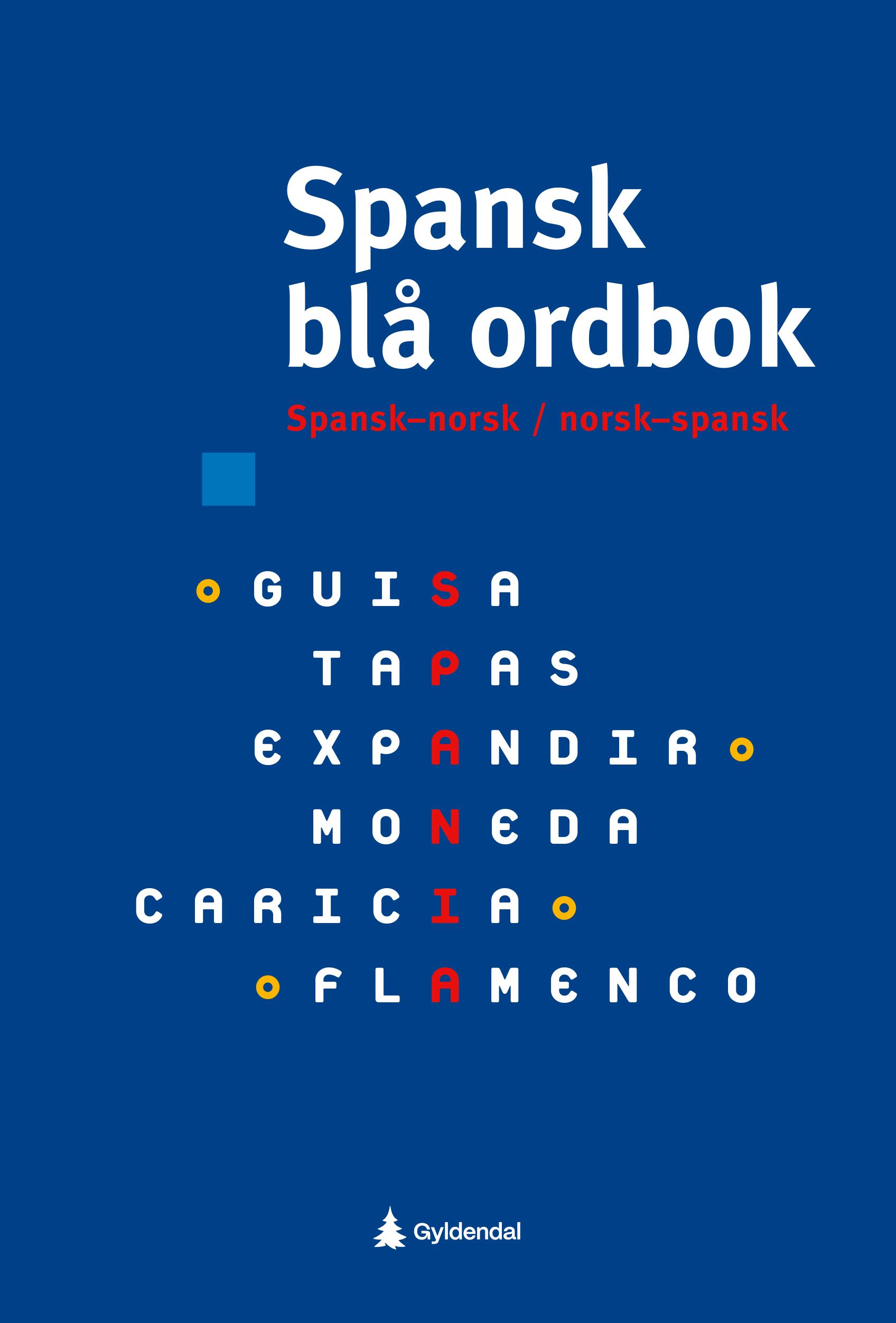 Spansk blå ordbok - spansk-norsk, norsk-spansk