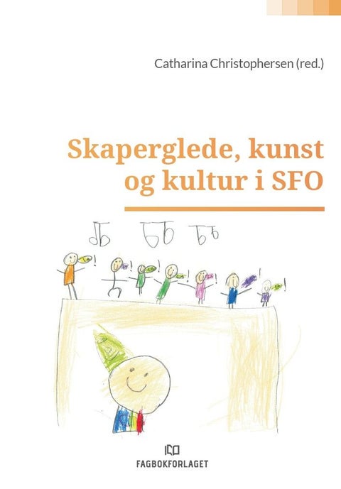 Skaperglede, kunst og kultur i SFO