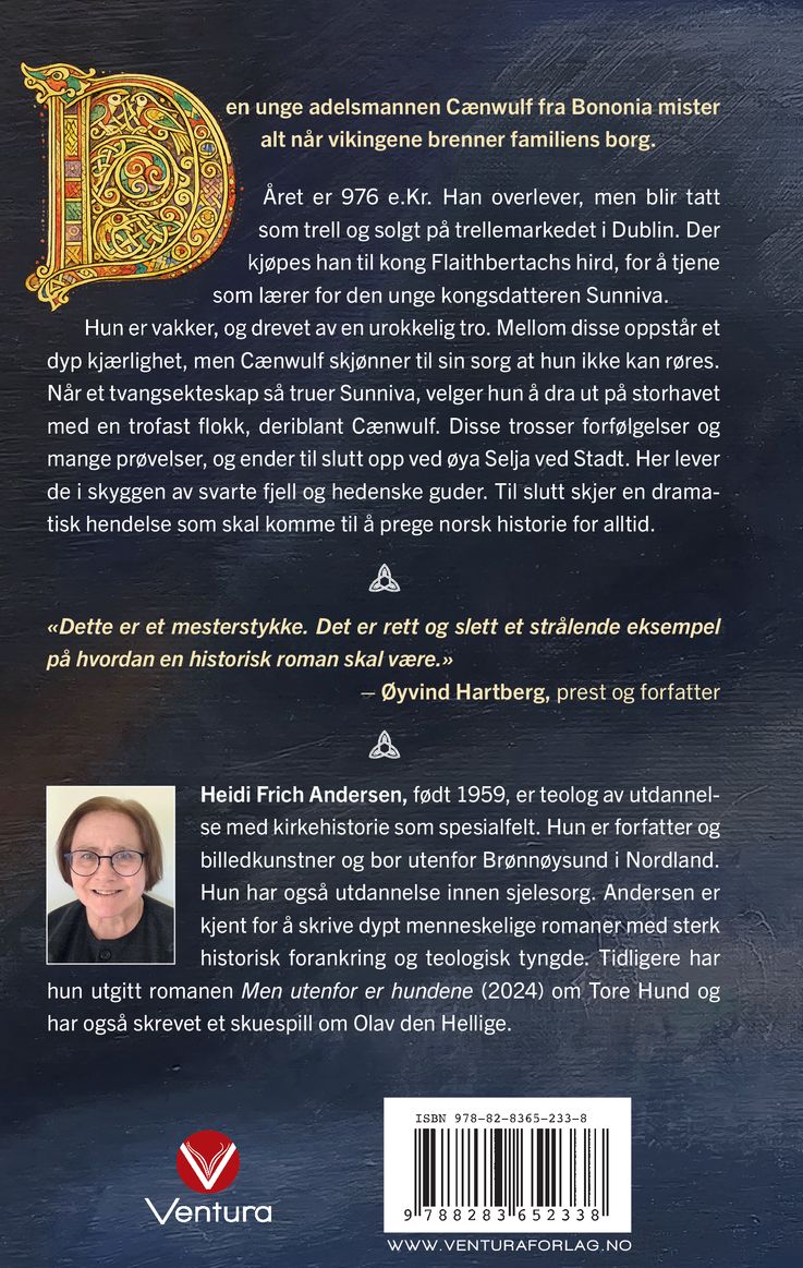 Jeg var Sunnivas trell