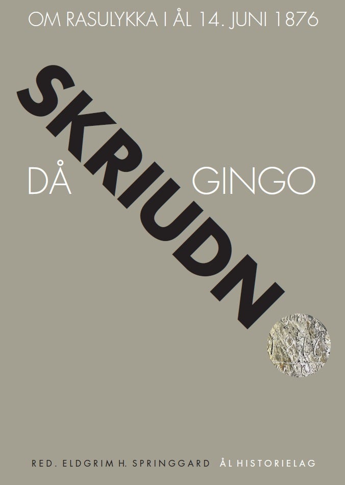 Då skriudn gingo - om rasulykka I Ål 14.juni 1876