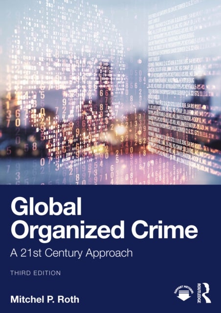 Global Organized Crime - A 21st Century Approach