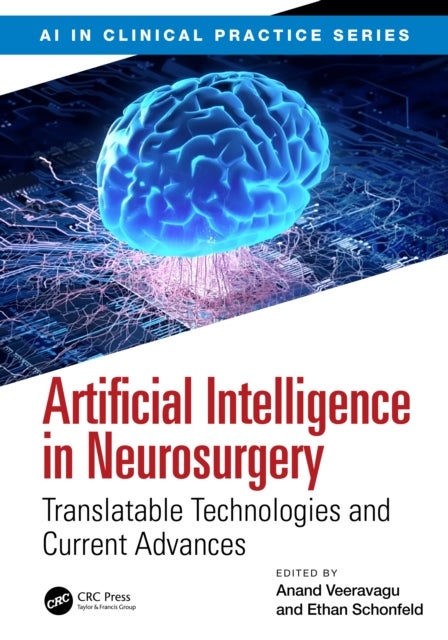 Artificial Intelligence in Neurosurgery - Translatable Technologies and Current Advances