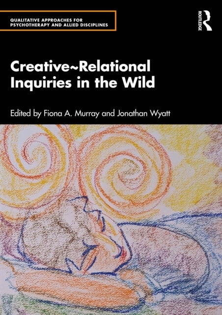 Creative~Relational Inquiries in the Wild