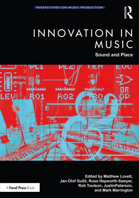 Innovation in Music - Sound and Place