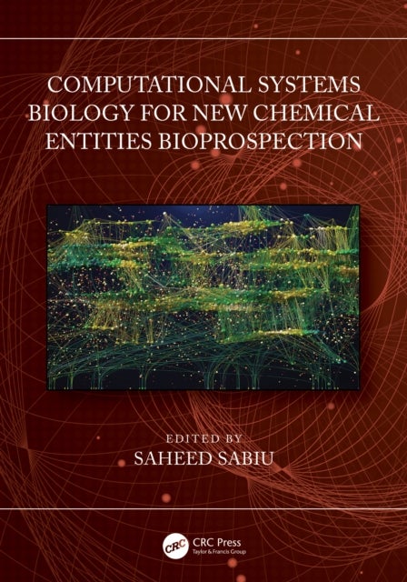 Computational Systems Biology for New Chemical Entities Bioprospection