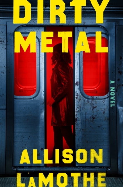A Dirty Metal - A Novel