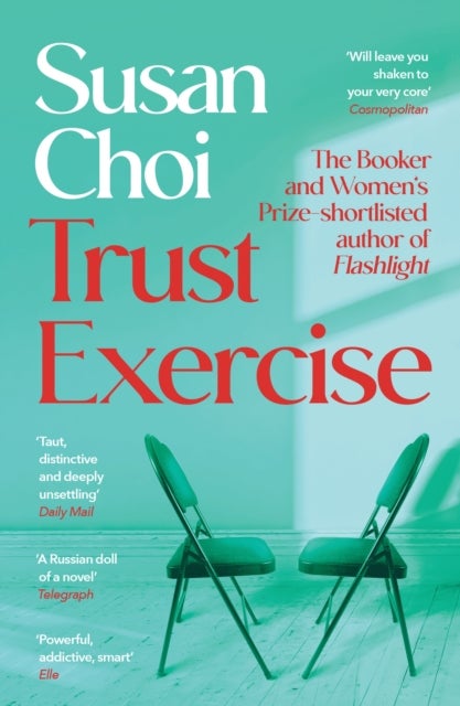 Trust Exercise - From the Booker-shortlisted author of Flashlight