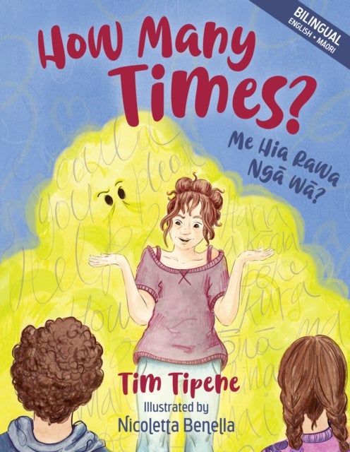 How Many Times? - Me Hia Rawa Nga Wa?