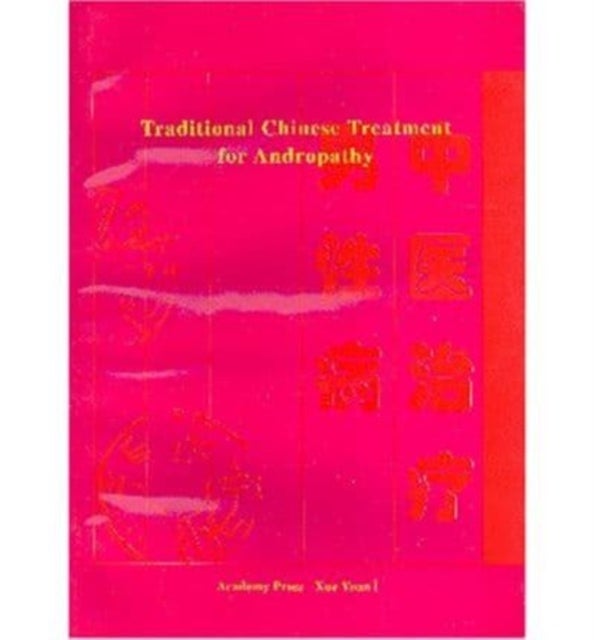 Traditional Chinese Treatment for Andropathy