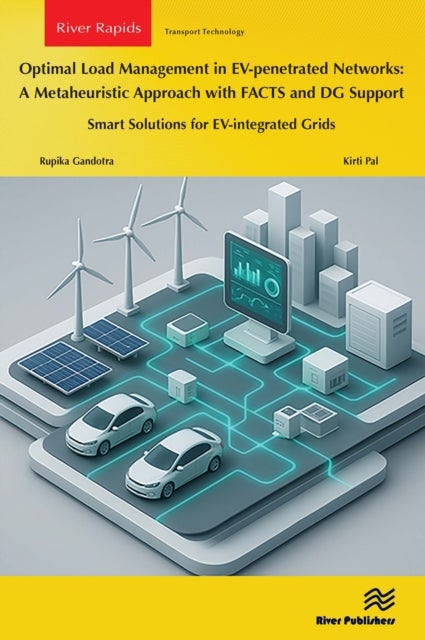 Optimal Load Management in EV-penetrated Networks: A Metaheuristic Approach with FACTS and DG Support - Smart Solutions for EV-integrated Grids