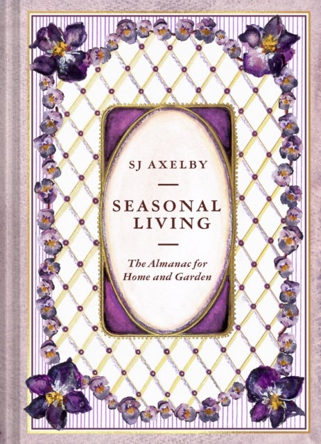 Seasonal Living - The Almanac for Home and Garden