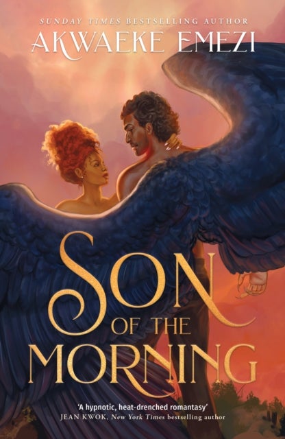 Son of the Morning - A spicy and addictive Southern Gothic paranormal romance of angels and demons, forbidden love, heavenly secrets and deadly desires