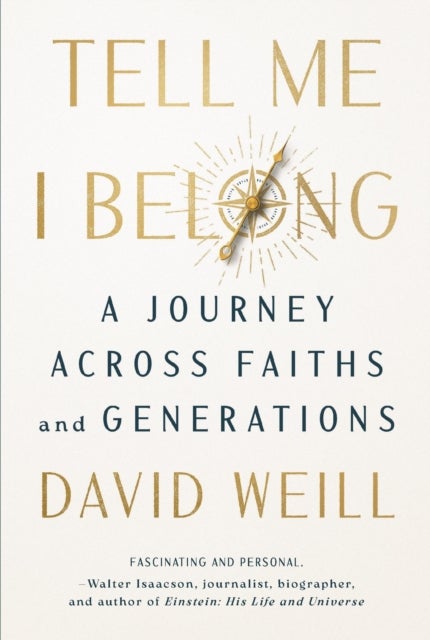 Tell Me I Belong - A Journey Across Faiths and Generations