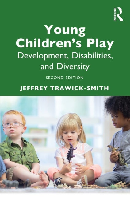 Young Children's Play - Development, Disabilities, and Diversity