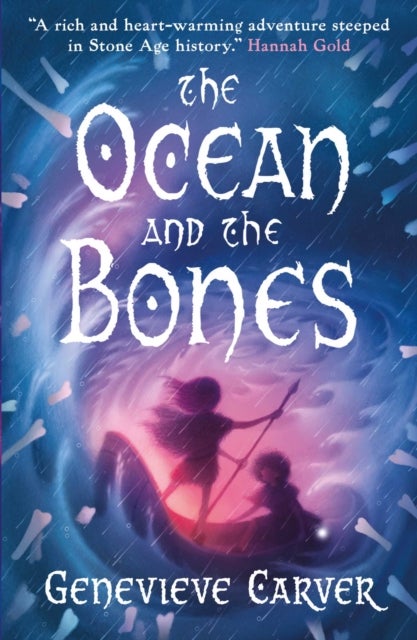 The Ocean and the Bones - The Times Children's Book of the Week