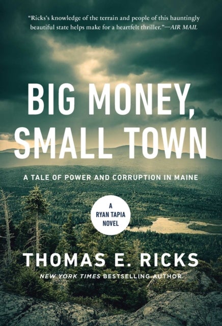Big Money, Small Town