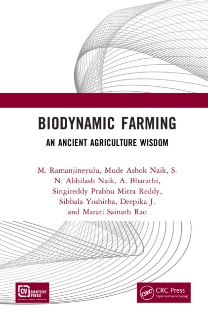 Biodynamic Farming - An Ancient Agriculture Wisdom