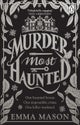 Murder Most Haunted