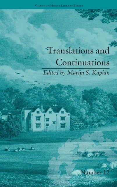 Translations and Continuations - Riccoboni and Brooke, Graffigny and Roberts