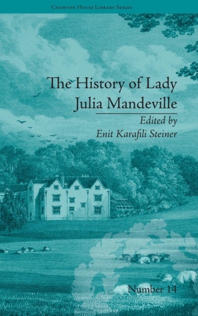 The History of Lady Julia Mandeville - by Frances Brooke