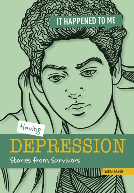 Having Depression - Stories from Survivors