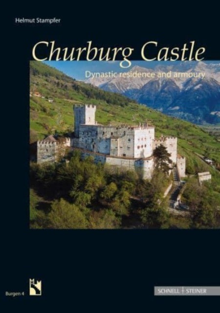Churburg Castle - Dynastic residence and armoury