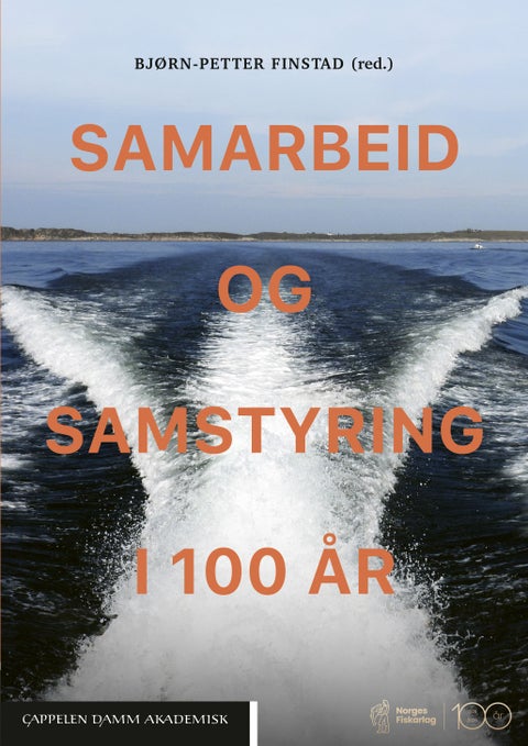 Samarbeid og samstyring i 100 år - Norges Fiskarlag 1926–2026